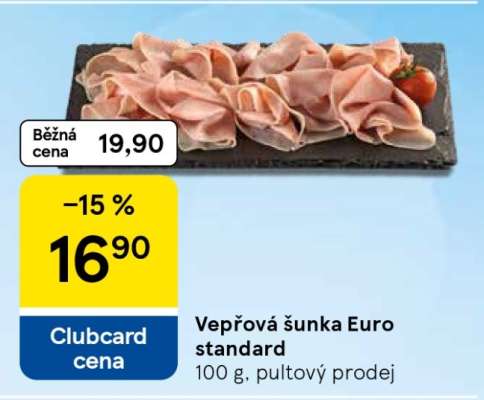 Vepřová šunka Euro standard