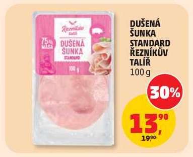DUŠENÁ ŠUNKA STANDARD ŘEZNÍKŮV TALÍŘ