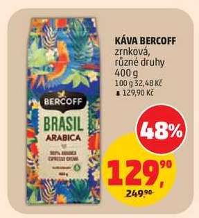 KÁVA BERCOFF*