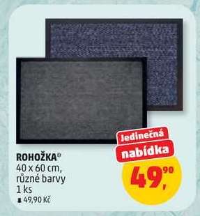ROHOŽKA*