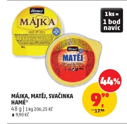 Májka, Matěj, Svačinka HAMÉ