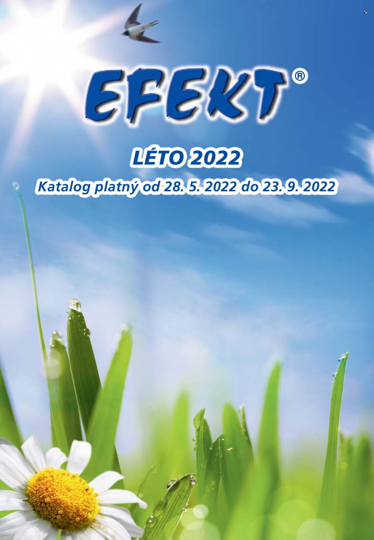 Leták Efekt - 28. 5. 2022 - 23. 9. 2022. 