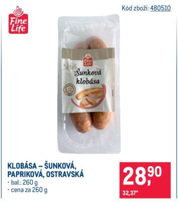 KLOBÁSA – ŠUNKOVÁ, PAPRIKOVÁ, OSTRAVSKÁ
