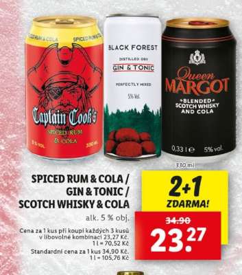 SPICED RUM & COLA / GIN & TONIC / SCOTCH WHISKY & COLA