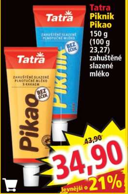 Tatra Piknik, Pikao