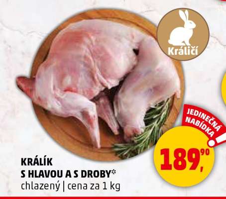 KRÁLÍK S HLAVOU A S DROBY*