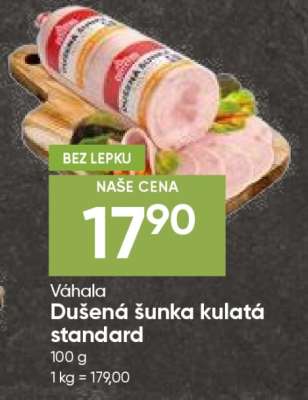 Váhala Dušená šunka kulatá standard