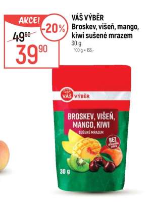 VÁŠ VÝBĚR Broskev, višeň, mango, kiwi sušené mrazem