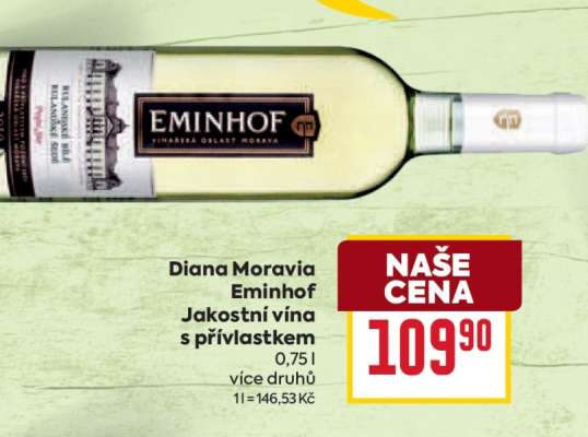 Diana Moravia Eminhof jakostní vína s přívlastkem