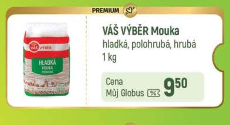 VÁŠ VÝBĚR Mouka