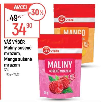 VÁŠ VÝBĚR Maliny sušené mrazem, Mango sušené mrazem