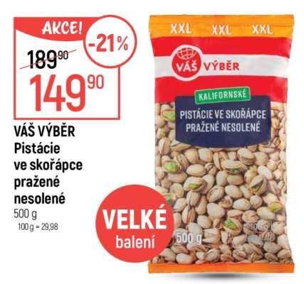 Váš Výběr Pistácie ve skořápce pražené nesolené