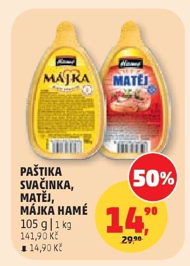 Paštika Svačinka, Matěj, Májka Hamé