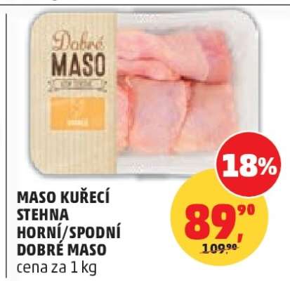 MASO KUŘECÍ STEHNA HORNÍ/SPODNÍ DOBRÉ MASO*