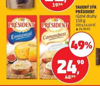 TAVENÝ SÝR PRÉSIDENT
