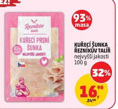 KUŘECÍ ŠUNKA ŘEZNÍKŮV TALÍŘ