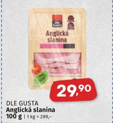 Dle Gusta ANGLICKÁ SLANINA