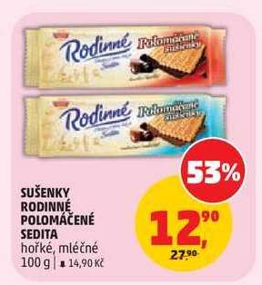 SUŠENKY RODINNÉ POLOMÁČENÉ SEDITA